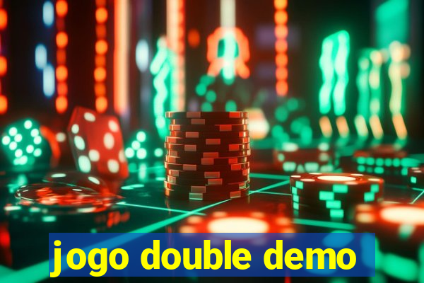 jogo double demo